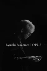 Ryuichi Sakamoto: Opus (2023)